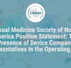 Sexual Medicine Society of North America Position Statement: The Presence of Device Company Representatives in the Operating Room